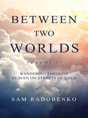 cover image of Between Two Worlds, Volume II
